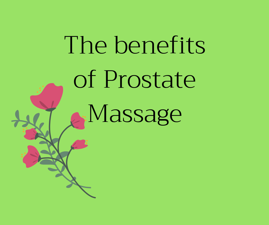 The Benefits Of A Prostate Massage Hotel Massage London Asian